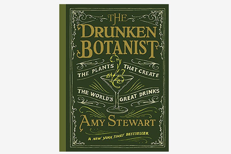 The Drunken Botanist.